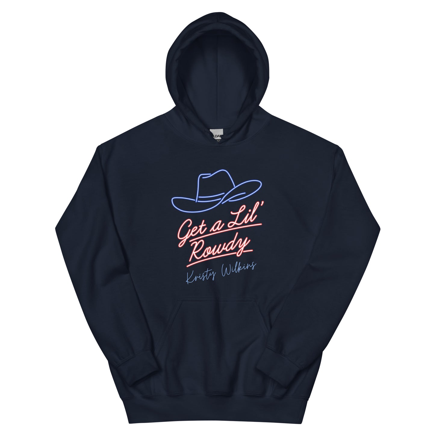 Get a Lil' Rowdy Hoodie